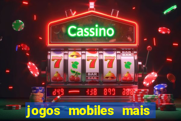 jogos mobiles mais jogados 2024